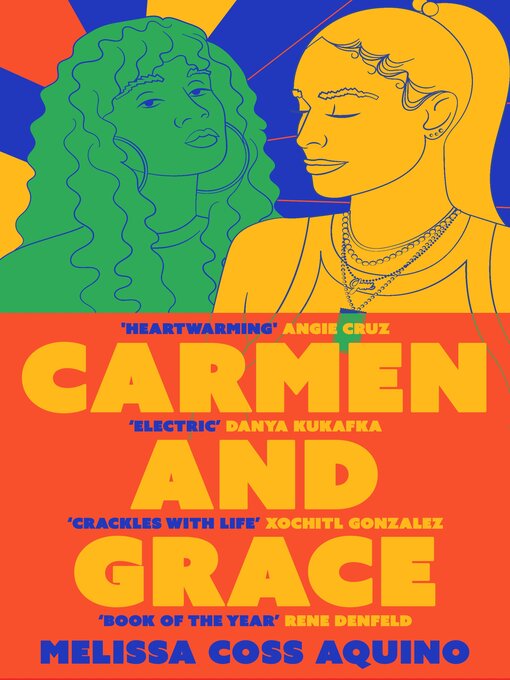 Title details for Carmen and Grace by Melissa Coss Aquino - Available